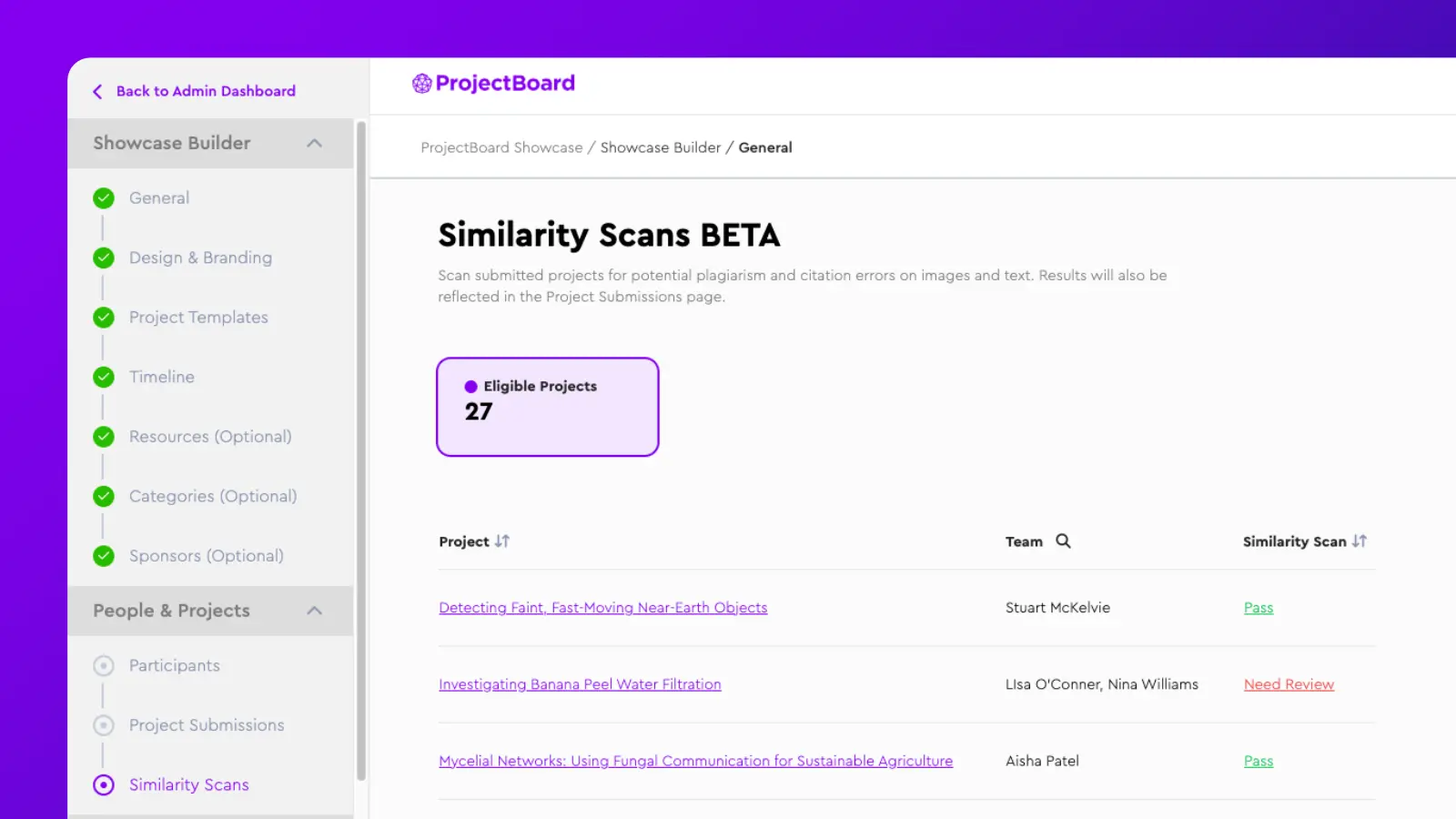 An admin dashboard for ProjectBoard’s showcase builder, displaying a section called “Similarity Scans BETA.” A list of 27 eligible projects is shown, with status indicators such as “Pass” or “Needs Review.” The navigation menu on the left highlights various setup steps, including project templates, categories, and sponsors.